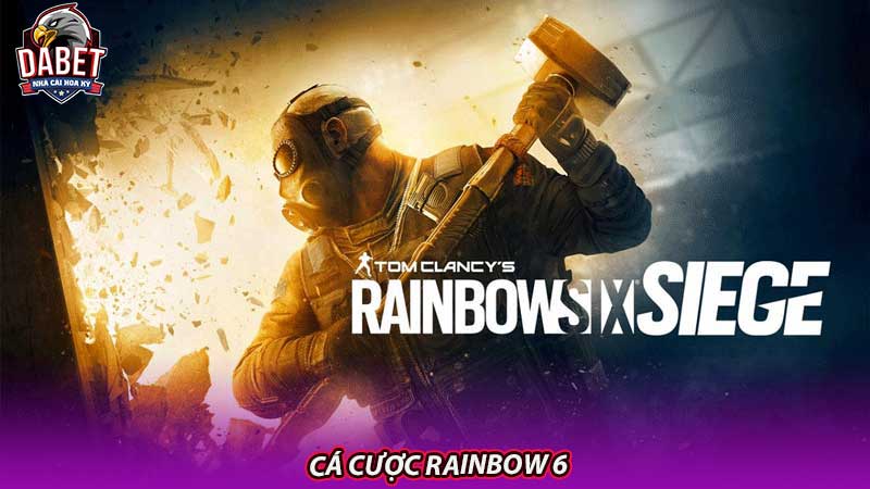 Cá Cược Rainbow 6 Chiến Thuật, Nhà Cái Uy Tín và Phân Tích