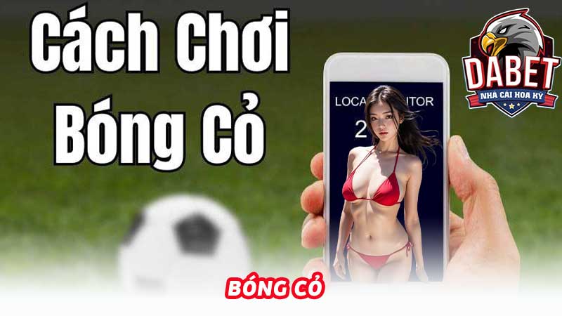 Bóng Cỏ Làm Thế Nào Để Hiểu Rõ Về Thể Loại Thể Thao Này