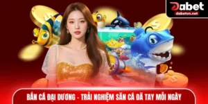 bắn cá đại dương