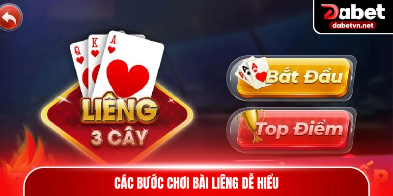 Các bước chơi bài Liêng dễ hiểu