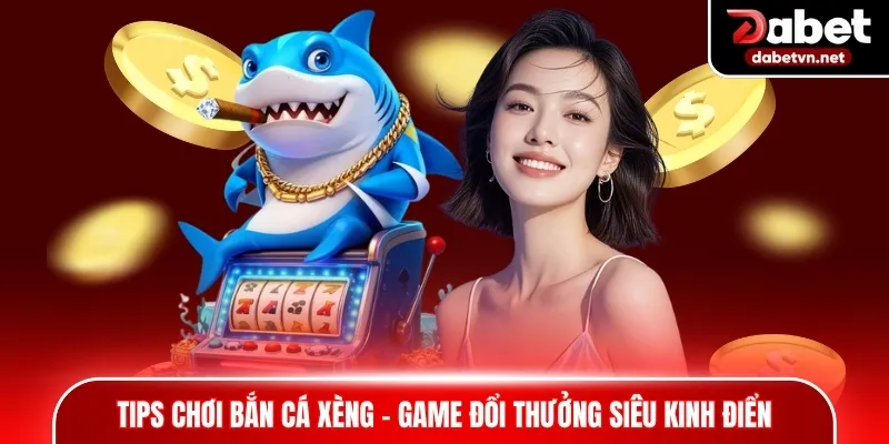 Bắn cá xèng